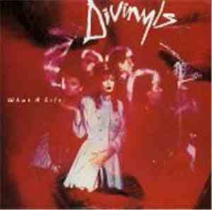Divinyls - What A Life!