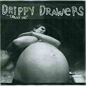Drippy Drawers - Tally Ho