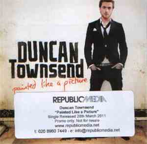 Duncan Townsend - Painted Like A Picture