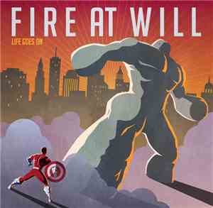 Fire At Will - Life Goes On