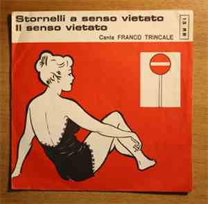 Franco Trincale - Stornelli A Senso Vietato