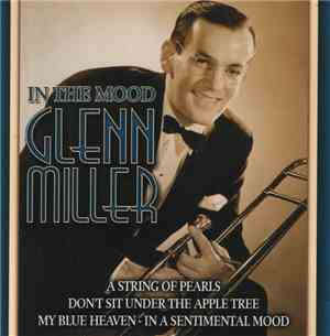 Glenn Miller - In The Mood