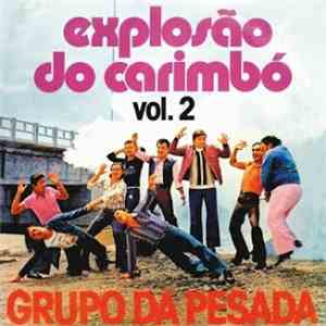 Grupo Da Pesada - Explosão Do Carimbó Vol.2