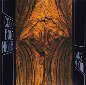 Hans Reichel - Coco Bolo Nights