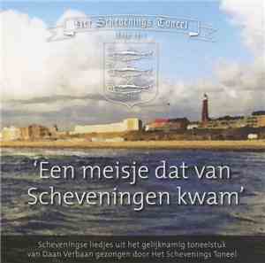 Het Schevenings Toneel - Een Meisje Dat Van Scheveningen Kwam