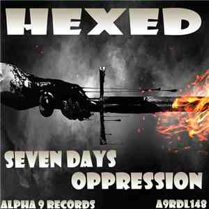 Hexed  - Seven Days / Oppression