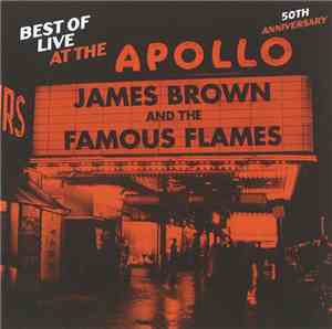 James Brown And The Fabulous Flames - Best Of Live At The Apollo : 50th Ann ...
