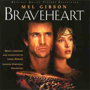 James Horner, London Symphony Orchestra - Braveheart (Original Motion Pictu ...