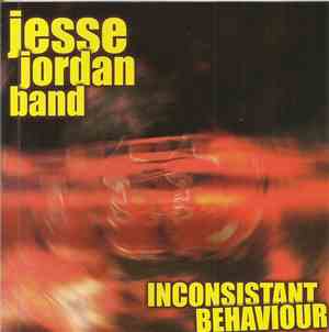 Jesse Jordan Band - Inconsistant Behaviour