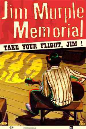 Jim Murple Memorial - Take Your Flight, Jim !