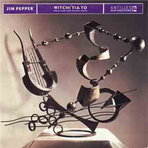 Jim Pepper - Witchi Tia To