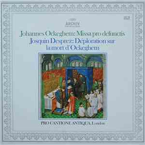 Johannes Ockeghem / Josquin Desprez - Pro Cantione Antiqua, London - Missa  ...