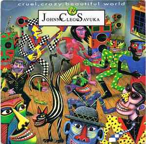 Johnny Clegg & Savuka - Cruel, Crazy, Beautiful World