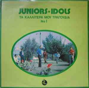 Juniors - Idols - Τα Καλλίτερά Μου Τραγούδια No 1