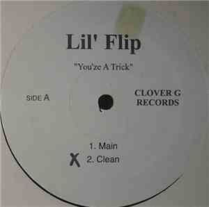 Lil' Flip - You'ze A Trick