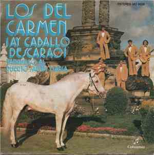 Los Del Carmen - ¡Ay, Caballo Descarao! - Tanguillo Al Puerto Santa María