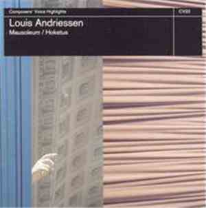 Louis Andriessen - Mausoleum / Hoketus