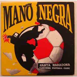 Mano Negra - Santa Maradona (Larchuma Football Club)