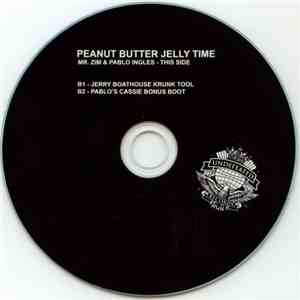 Mr. Zim & Pablo Ingles - Peanut Butter Jelly Time
