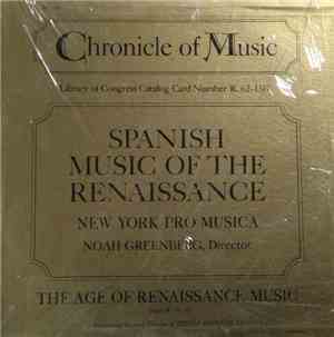 New York Pro Musica, Noah Greenberg - Chronicle of Music: Spanish Music Of  ...