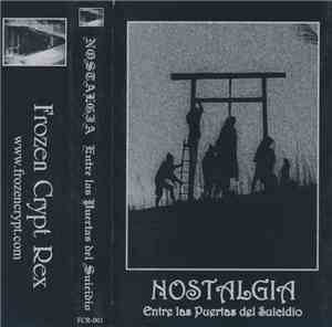 Nostalgia  - Entre Las Puertas Del Suicidio