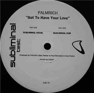 Palmrich Featuring Daliah - Got To Have Your Love