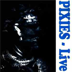 Pixies - Live