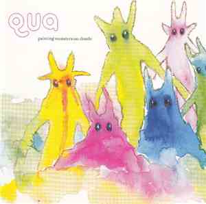 Qua - Painting Monsters On Clouds