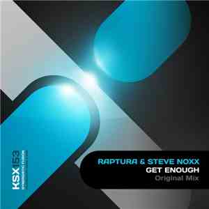 Raptura & Steve Noxx - Get Enough
