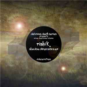 Rishi K. - Shadow Dimension EP