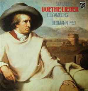 Schubert - Elly Ameling, Dalton Baldwin, Hermann Prey, Karl Engel - Goethe- ...