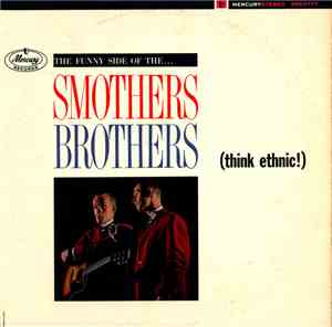 Smothers Brothers - (Think Ethnic!)