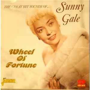 Sunny Gale - Wheel Of Fortune