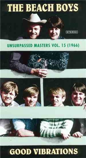 The Beach Boys - Unsurpassed Masters, Vol. 15 : 