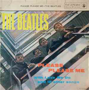 The Beatles - Please Please Me