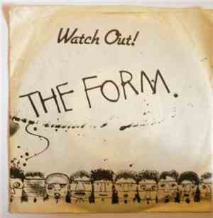 The Form  - Watch Out!