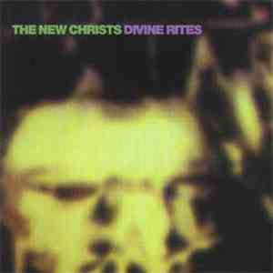 The New Christs - Divine Rites