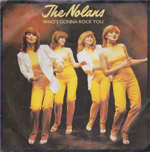 The Nolans - Who's Gonna Rock You
