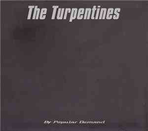 The Turpentines - By Popular Demand