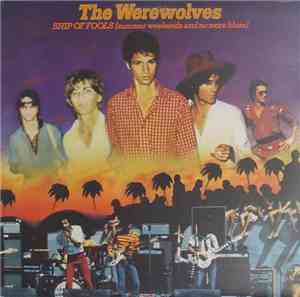 The Werewolves - Ship Of Fools (Summer Weekends And No More Blues)