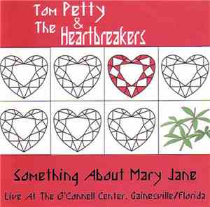 Tom Petty & The Heartbreakers - Something About Mary Jane