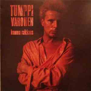 Tumppi Varonen - Kuuma Rakkaus