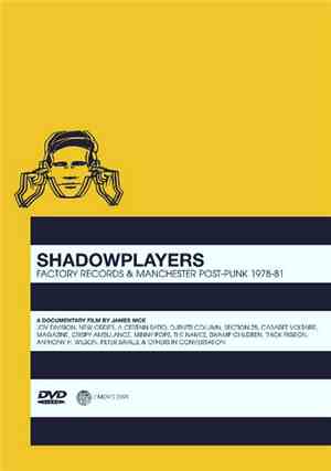 Various - Shadowplayers: Factory Records & Manchester Post-Punk 1978-81