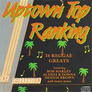 Various - Uptown Top Ranking (16 Reggae Greats)