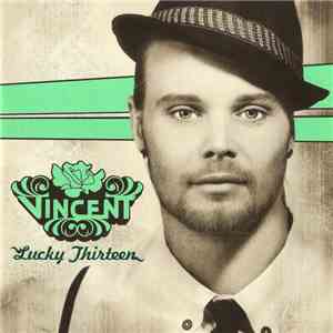 Vincent  - Lucky Thirteen