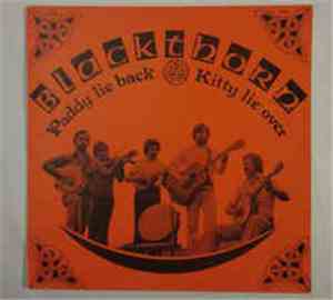 Blackthorn  - Paddy Lie Back Kitty Lie Over