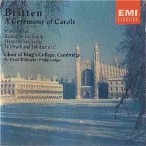 Britten, King's College Choir, Cambridge, Sir David Willcocks . Philip Ledg ...