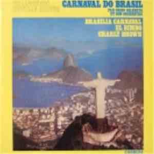 Chico Gilberto Et Son Orchestre - Carnaval Do Brasil