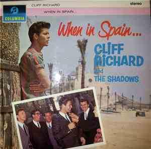 Cliff Richard With The Shadows & The Norrie Paramor Strings - When In Spain