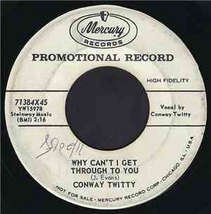 Conway Twitty - Why Can't I Get Through To You